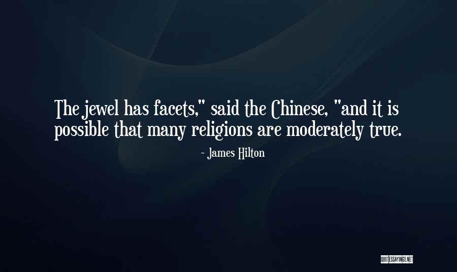 Many Religions Quotes By James Hilton