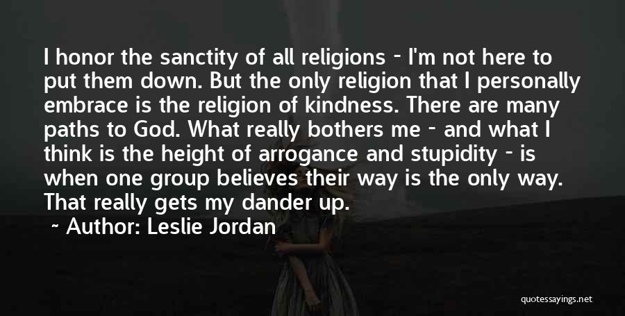 Many Religions Quotes By Leslie Jordan