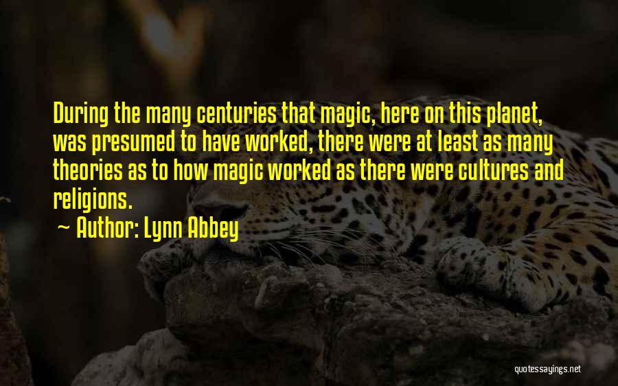 Many Religions Quotes By Lynn Abbey