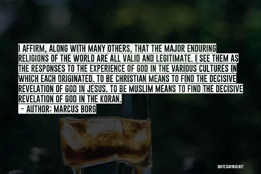 Many Religions Quotes By Marcus Borg