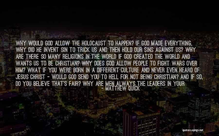 Many Religions Quotes By Matthew Quick