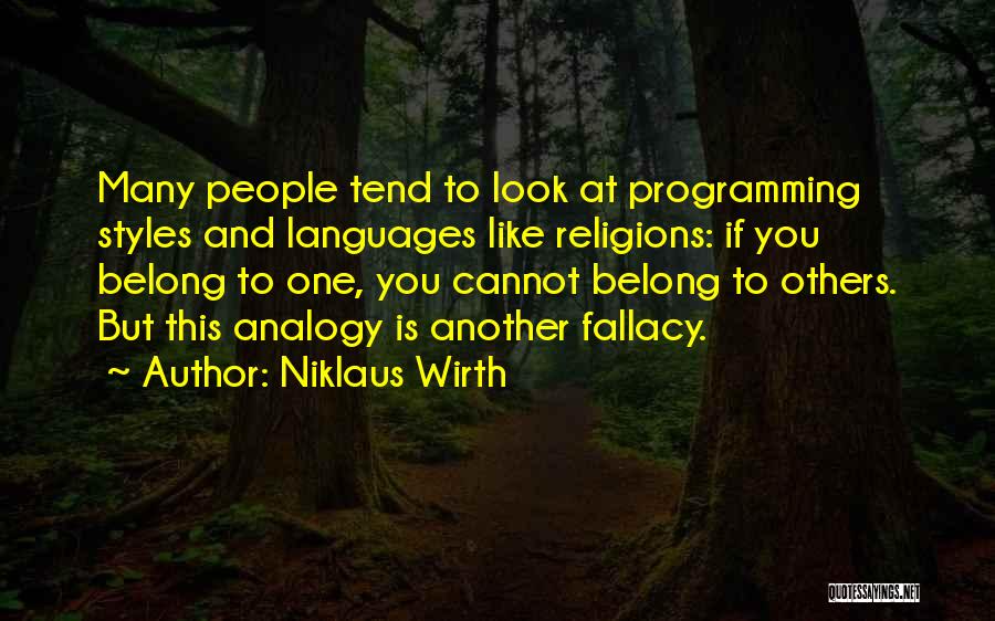 Many Religions Quotes By Niklaus Wirth