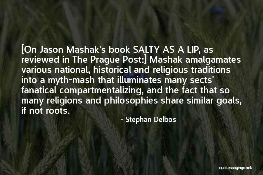 Many Religions Quotes By Stephan Delbos