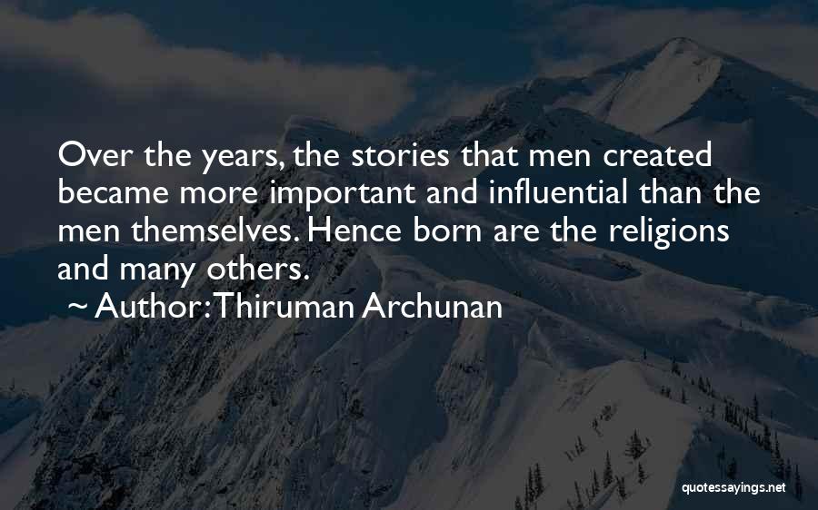 Many Religions Quotes By Thiruman Archunan