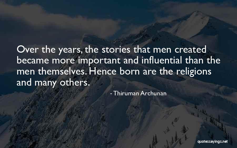 Many Religions Quotes By Thiruman Archunan