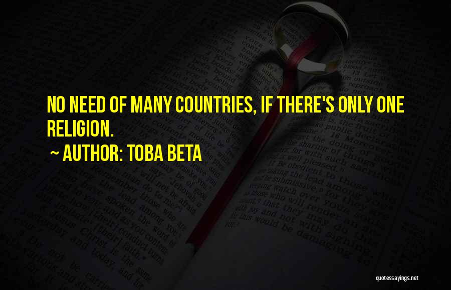 Many Religions Quotes By Toba Beta
