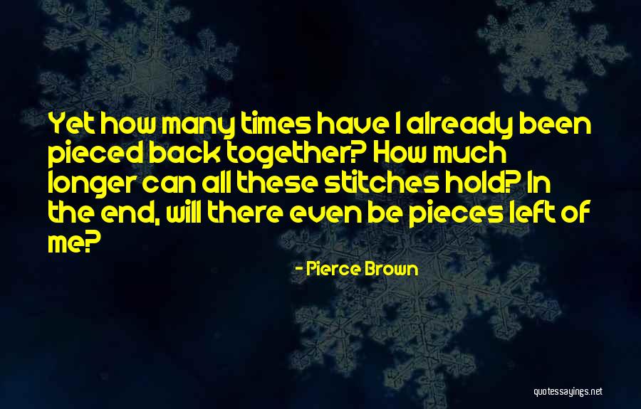 Many Stitches Quotes By Pierce Brown Many Stitches Quotes By Pierce Brown