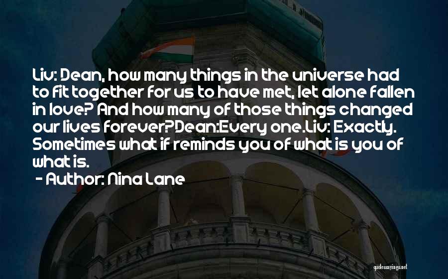 Many Things Have Changed Quotes By Nina Lane