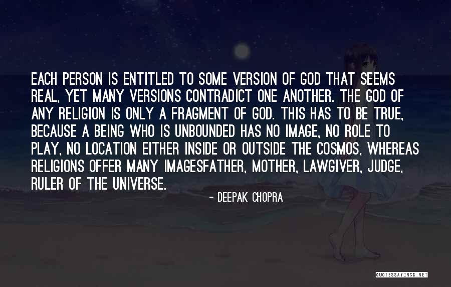 Many Versions Quotes By Deepak Chopra Many Versions Quotes By Deepak Chopra