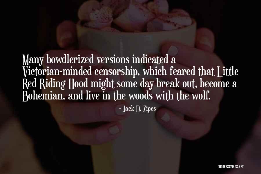 Many Versions Quotes By Jack D. Zipes Many Versions Quotes By Jack D. Zipes