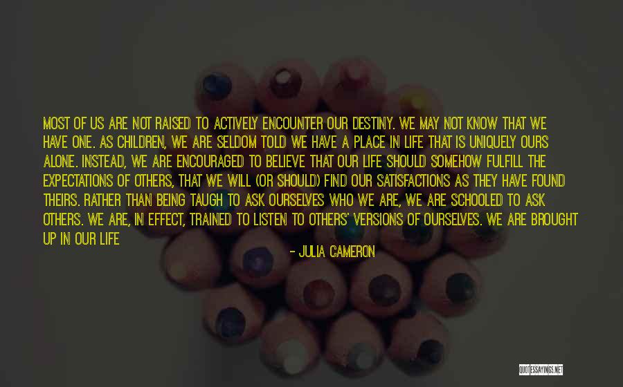 Many Versions Quotes By Julia Cameron Many Versions Quotes By Julia Cameron