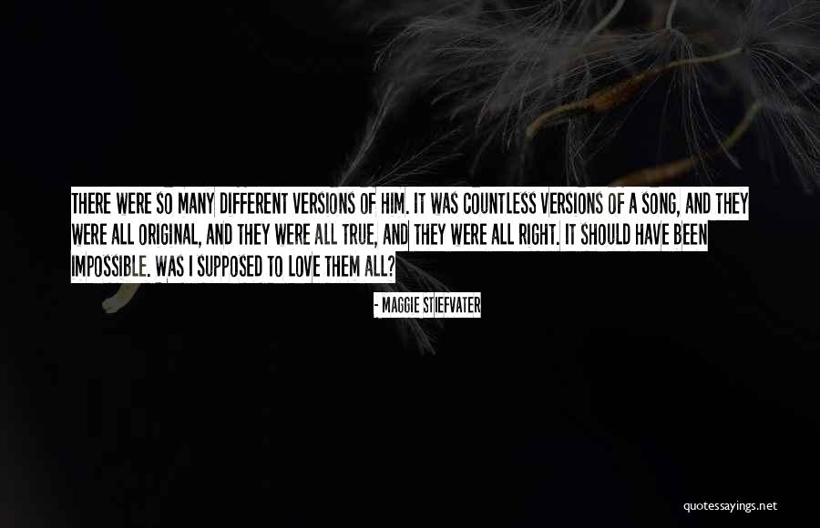 Many Versions Quotes By Maggie Stiefvater Many Versions Quotes By Maggie Stiefvater