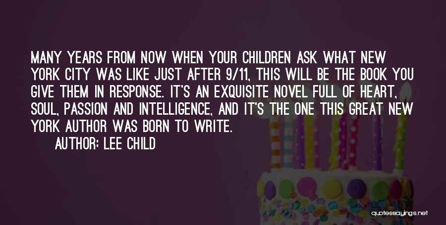 Many Years From Now Quotes By Lee Child