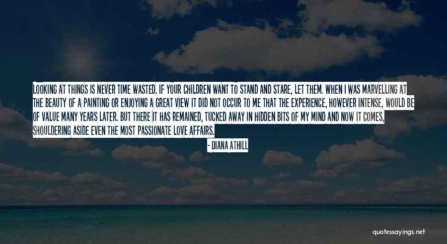 Many Years Of Love Quotes By Diana Athill Many Years Of Love Quotes By Diana Athill