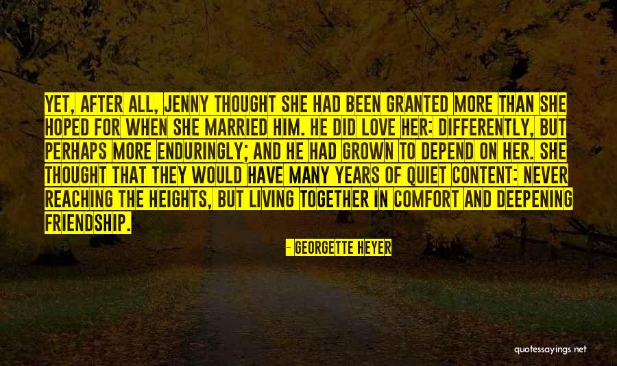 Many Years Of Love Quotes By Georgette Heyer