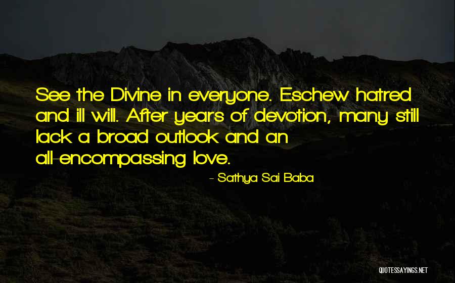 Many Years Of Love Quotes By Sathya Sai Baba Many Years Of Love Quotes By Sathya Sai Baba