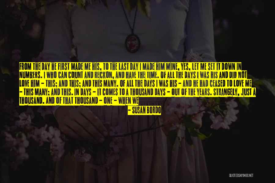 Many Years Of Love Quotes By Susan Bordo Many Years Of Love Quotes By Susan Bordo