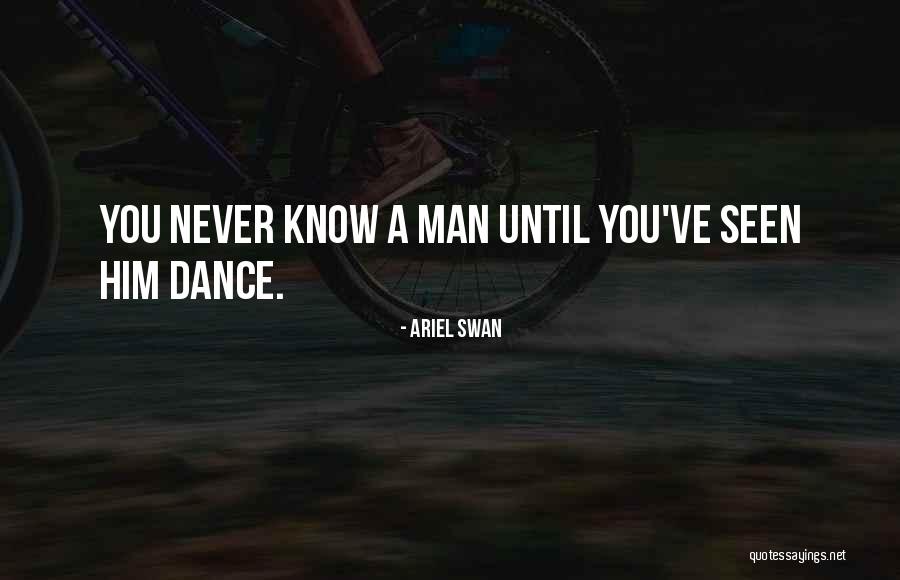 Manyari Quotes By Ariel Swan Manyari Quotes By Ariel Swan