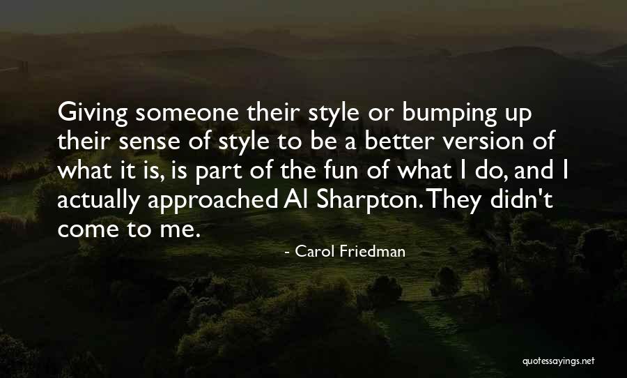 Manyas Nerede Quotes By Carol Friedman Manyas Nerede Quotes By Carol Friedman