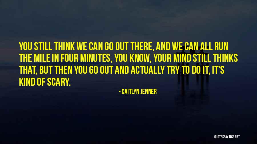 Manydown Quotes By Caitlyn Jenner Manydown Quotes By Caitlyn Jenner
