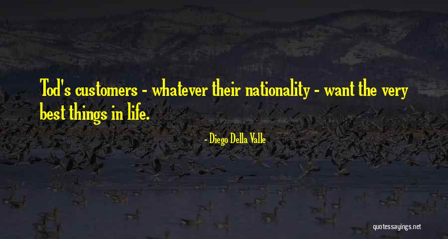 Manzanillo Limon Quotes By Diego Della Valle Manzanillo Limon Quotes By Diego Della Valle