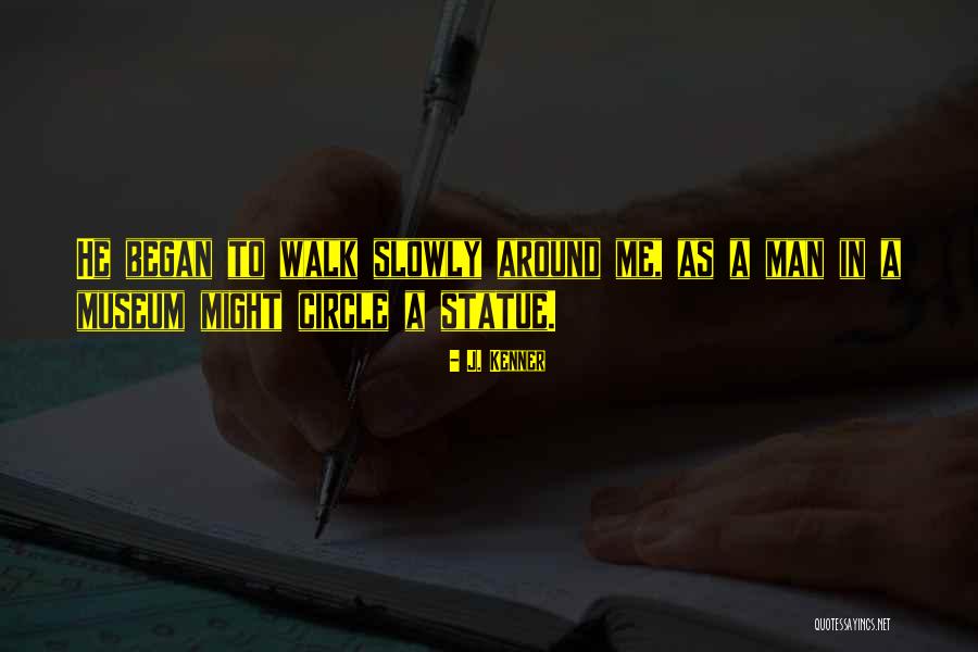 Manzaralari Quotes By J. Kenner Manzaralari Quotes By J. Kenner