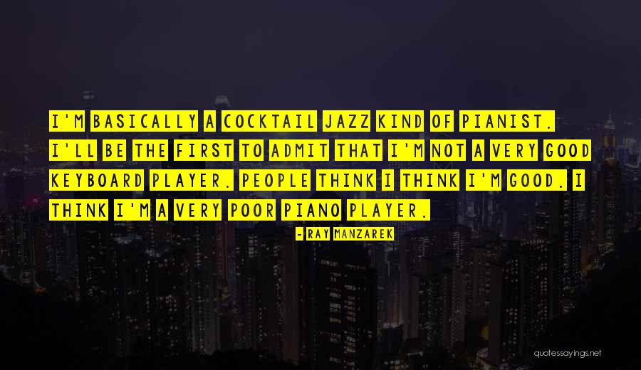 Top 8 Manzarek Keyboard Quotes & Sayings