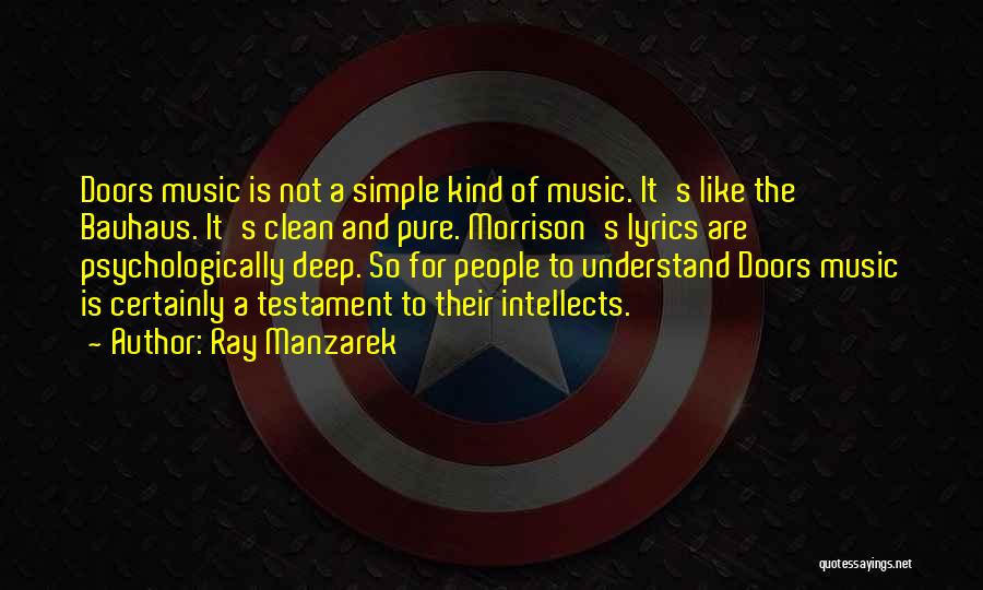 Manzarek Quotes By Ray Manzarek