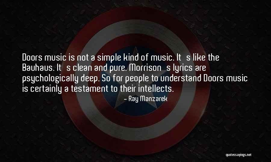 Manzarek Ray Quotes By Ray Manzarek Manzarek Ray Quotes By Ray Manzarek