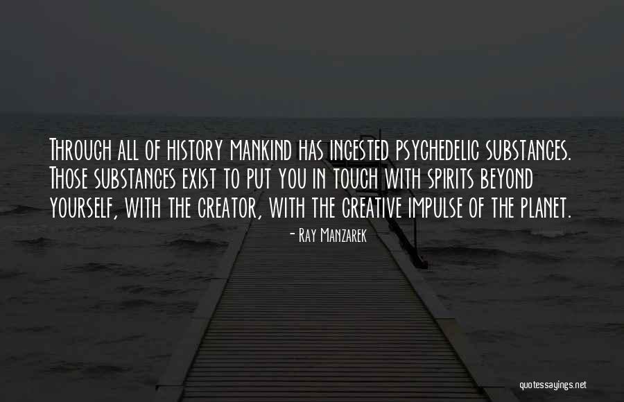 Manzarek Ray Quotes By Ray Manzarek Manzarek Ray Quotes By Ray Manzarek