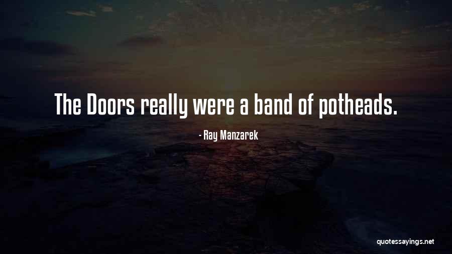 Manzarek Ray Quotes By Ray Manzarek Manzarek Ray Quotes By Ray Manzarek