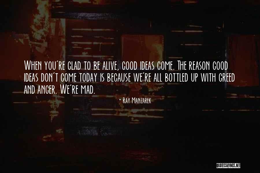 Manzarek Ray Quotes By Ray Manzarek Manzarek Ray Quotes By Ray Manzarek