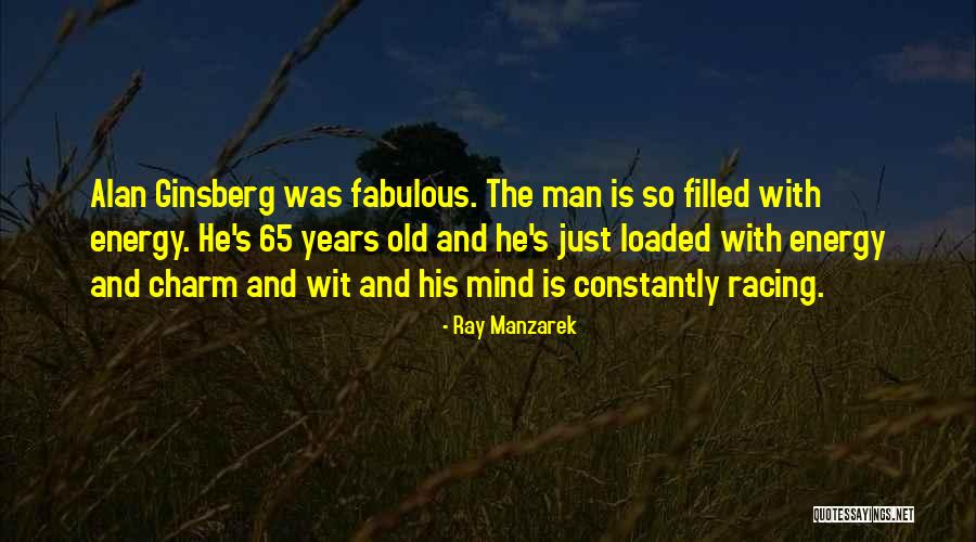 Manzarek Ray Quotes By Ray Manzarek Manzarek Ray Quotes By Ray Manzarek