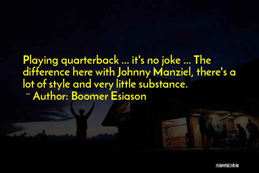 Manziel Quotes By Boomer Esiason