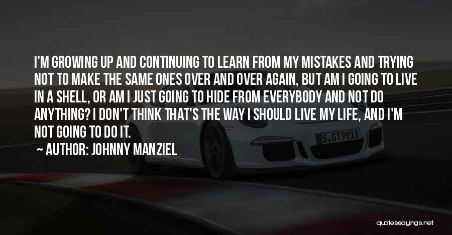 Manziel Quotes By Johnny Manziel