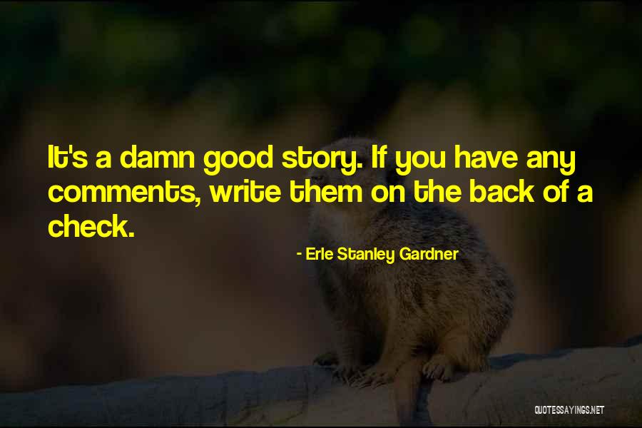 Manzimade Quotes By Erle Stanley Gardner Manzimade Quotes By Erle Stanley Gardner