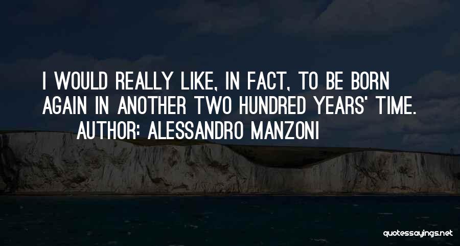 Manzoni Quotes By Alessandro Manzoni