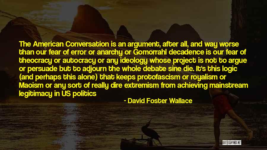 Maoism Quotes By David Foster Wallace Maoism Quotes By David Foster Wallace