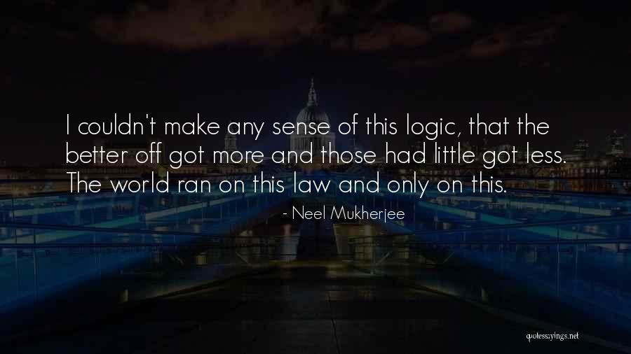 Maoism Quotes By Neel Mukherjee Maoism Quotes By Neel Mukherjee