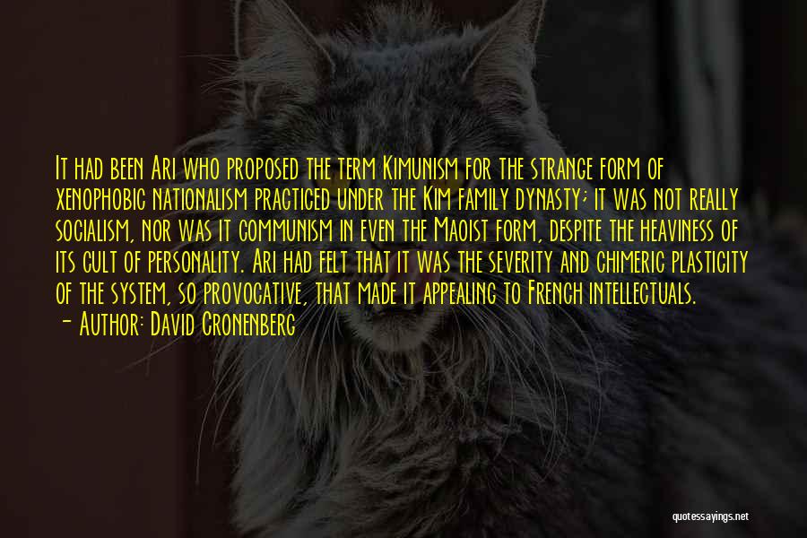 Maoist Quotes By David Cronenberg