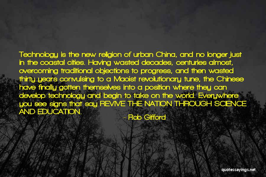 Maoist Quotes By Rob Gifford