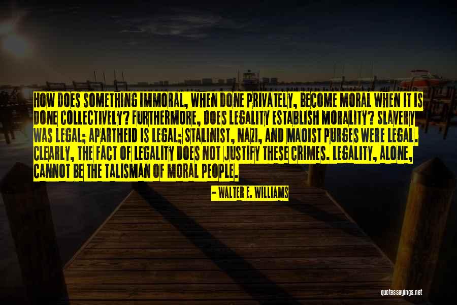 Maoist Quotes By Walter E. Williams Maoist Quotes By Walter E. Williams