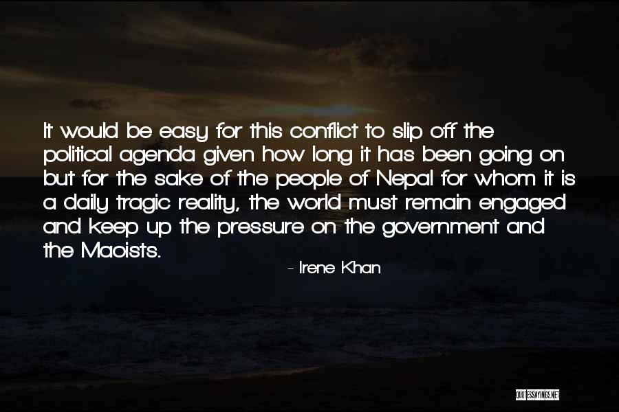 Maoists Quotes By Irene Khan Maoists Quotes By Irene Khan