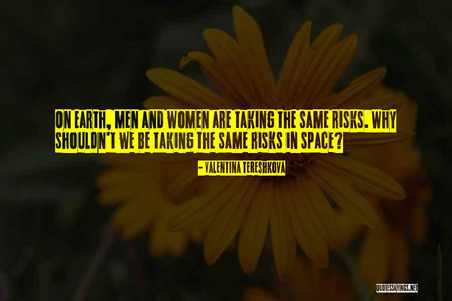 Maomao Paok Quotes By Valentina Tereshkova Maomao Paok Quotes By Valentina Tereshkova