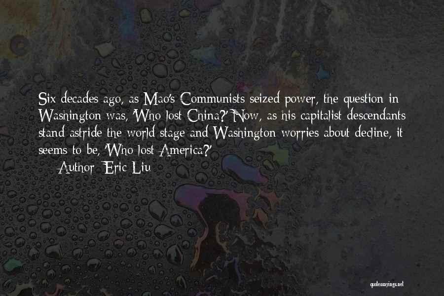 Mao's Quotes By Eric Liu