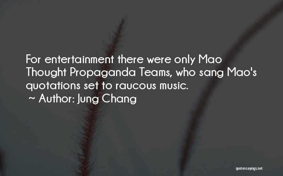Mao's Quotes By Jung Chang