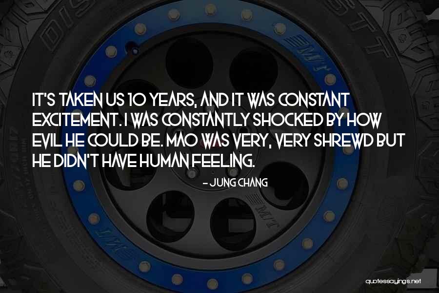 Mao's Quotes By Jung Chang Mao's Quotes By Jung Chang