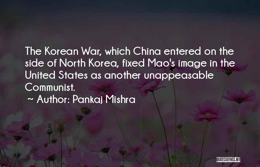 Mao's Quotes By Pankaj Mishra