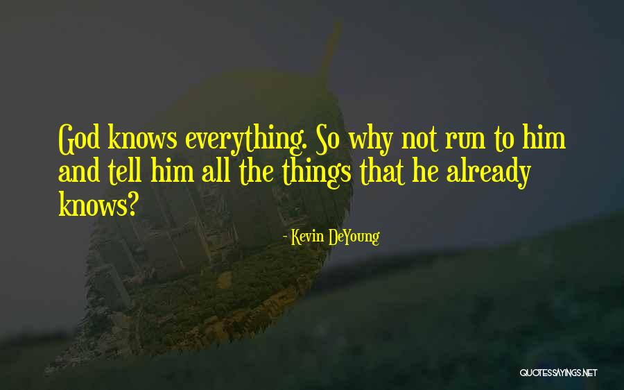 Maosa Advocates Quotes By Kevin DeYoung Maosa Advocates Quotes By Kevin DeYoung