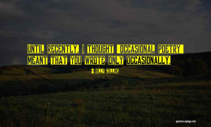 Maosong Quotes By Billy Collins Maosong Quotes By Billy Collins